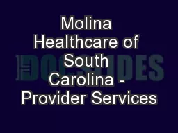 Molina Healthcare of South Carolina - Provider Services