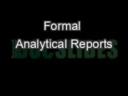 Formal Analytical Reports