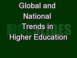 Global and National Trends in Higher Education