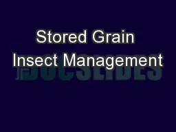 Stored Grain Insect Management