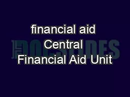 financial aid Central Financial Aid Unit