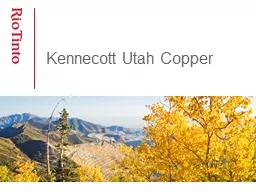 Kennecott Utah Copper Where we started