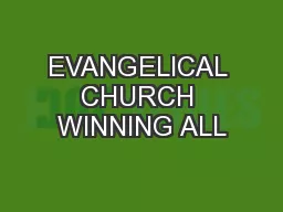EVANGELICAL CHURCH WINNING ALL