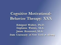 The Efficacy of  Cognitive Motivational Behavior Therapy