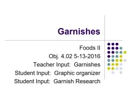 Garnishes Foods II Obj. 4.02 5-13-2016