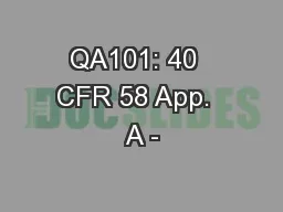 QA101: 40  CFR 58 App.  A -