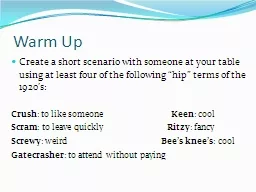 Warm Up Create a short scenario with someone at your table using at least four of the