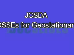 JCSDA OSSEs for Geostationary