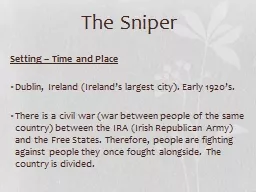 The Sniper Setting  – Time and