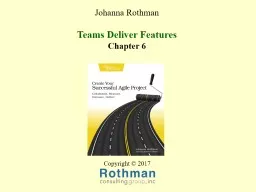 Johanna Rothman Teams Deliver Features
