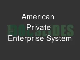 American  Private Enterprise System
