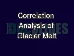 Correlation Analysis of Glacier Melt