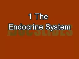 1 The Endocrine System