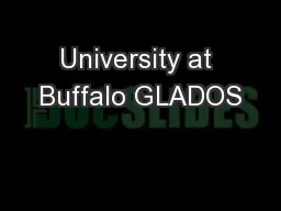University at Buffalo GLADOS