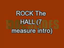 ROCK The HALL (7 measure intro)