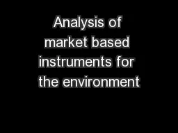 Analysis of market based instruments for the environment