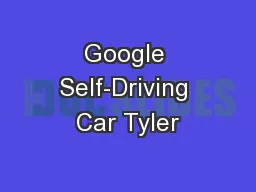 Google Self-Driving Car Tyler