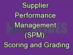 Supplier Performance Management (SPM): Scoring and Grading
