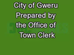 City of Gweru Prepared by the Office of Town Clerk