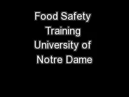 Food Safety Training University of Notre Dame