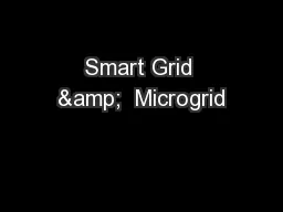 Smart Grid &  Microgrid