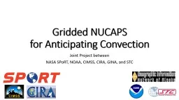 Gridded NUCAPS for Anticipating Convection