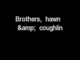 Brothers,  hawn  &  coughlin