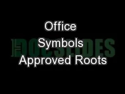 Office Symbols Approved Roots