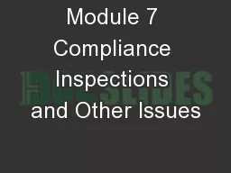 Module 7 Compliance Inspections and Other Issues