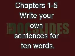 The Giver Chapters 1-5 Write your own sentences for ten words.