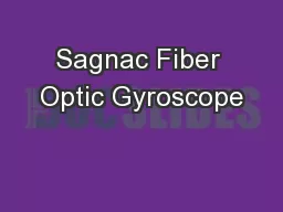 Sagnac Fiber Optic Gyroscope
