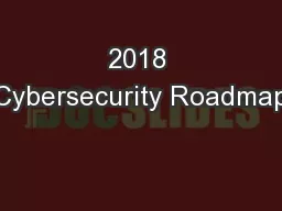 2018 Cybersecurity Roadmap