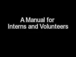 A Manual for Interns and Volunteers