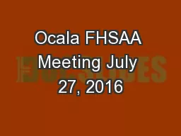 Ocala FHSAA Meeting July 27, 2016
