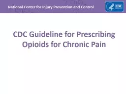 CDC Guideline for Prescribing Opioids for Chronic Pain