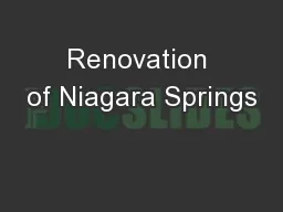 Renovation of Niagara Springs