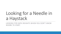 Looking for a Needle in a Haystack