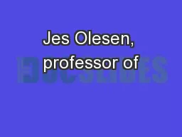 Jes Olesen, professor of