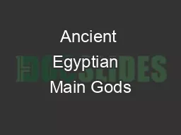 Ancient Egyptian  Main Gods