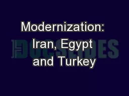 Modernization: Iran, Egypt and Turkey