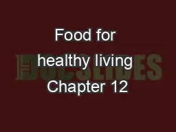 Food for healthy living Chapter 12