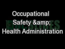 Occupational  Safety & Health Administration