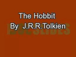 The Hobbit By  J.R.R.Tolkien