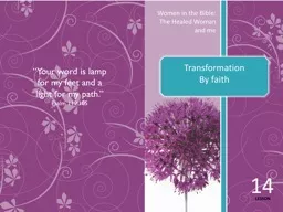 Transformation By faith Women in the Bible:
