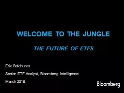 Welcome to the jungle  the future of etfs