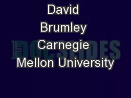 David Brumley Carnegie Mellon University