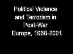 Political Violence and Terrorism in Post-War Europe, 1968-2001
