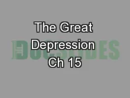 The Great Depression Ch 15