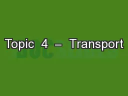 Topic  4  –  Transport