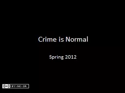 Crime is Normal Spring 2012